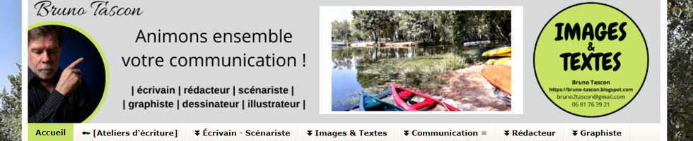 Rédacteur et Graphiste Bruno Tascon